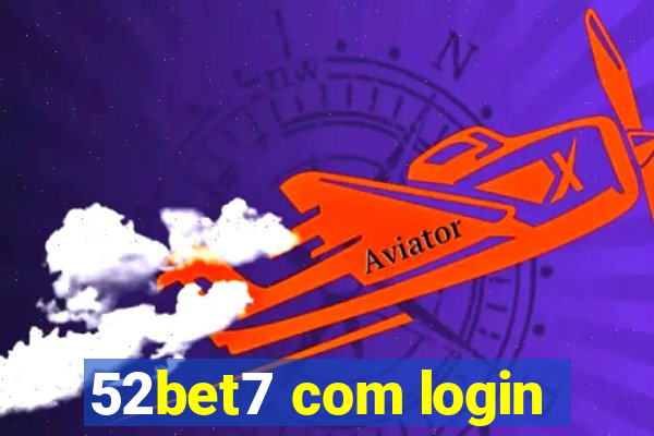 52bet7 com login